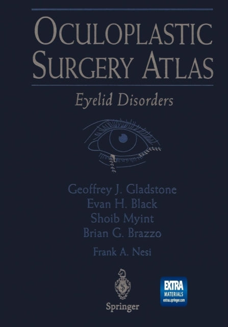 Book cover of: Oculoplastic Surgery Atlas. By: Geoffrey Gladstone