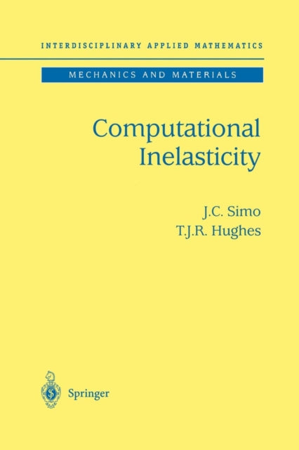 Book cover of: Computational Inelasticity