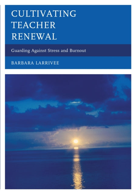 Book cover of: Cultivating Teacher Renewal