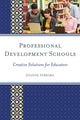 Book cover of: Professional Development Schools. By: Joanne Ferrara