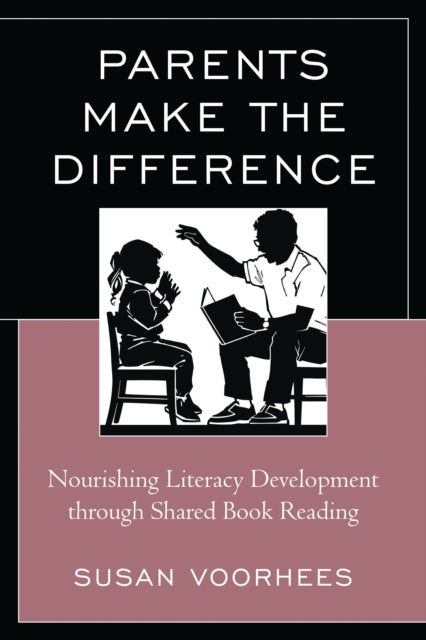 Book cover of: Parents Make the Difference. By: Susan Voorhees