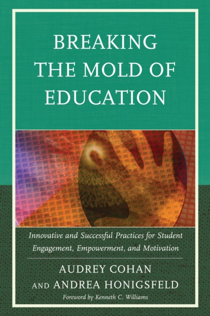 Book cover of: Breaking the Mold of Education. By: Andrea Honigsfeld