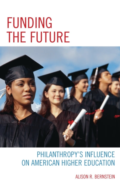 Book cover of: Funding the Future. By: Alison R. Bernstein
