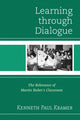 Book cover of: Learning Through Dialogue. By: Kenneth Kramer