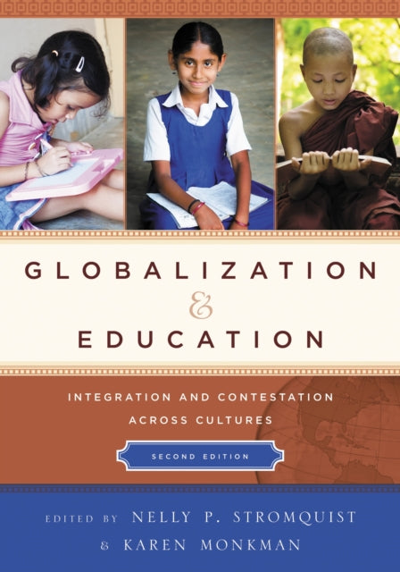 Book cover of: Globalization and Education. By: Monkman/Stromquist