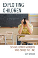 Book cover of: Exploiting Children. By: Matt Spencer