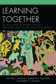 Book cover of: Learning Together. By: Michael J. Kaufman