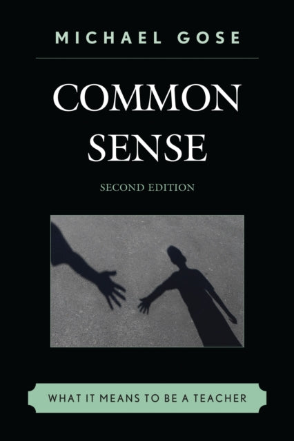 Book cover of: Common Sense. By: Michael Gose