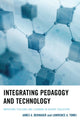 Book cover of: Integrating Pedagogy and Technology. By: James A. Bernauer