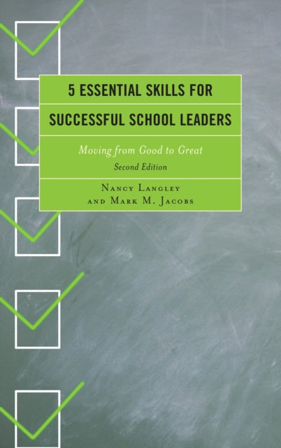 Book cover of: 5 Essential Skills for Successful School Leaders. By: Nancy Langely