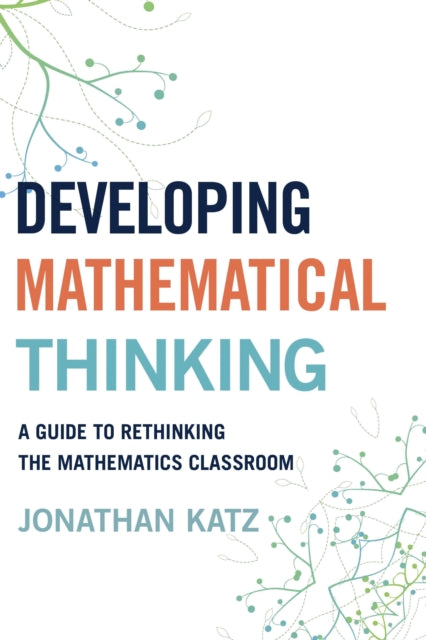 Book cover of: Developing Mathematical Thinking. By: Jonathan Katz