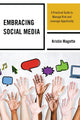 Book cover of: Embracing Social Media. By: Kristin Magette