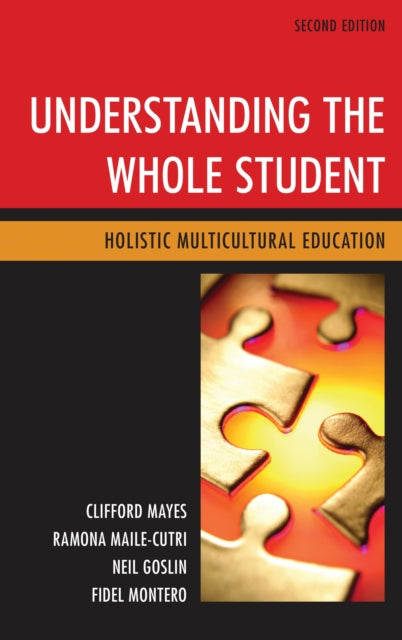 Book cover of: Understanding the Whole Student. By: Montero Maile- Mayes