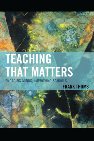 Teaching that Matters