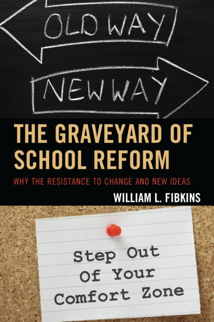 Book cover of: Graveyard of School Reform. By: William L. Fibkins