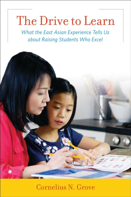 Book cover of: Drive to Learn. By: Cornelius N. Grove
