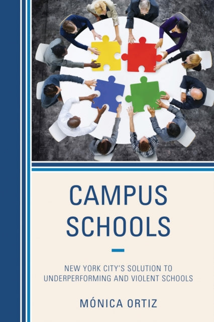 Book cover of: Campus Schools. By: Monica Ortiz