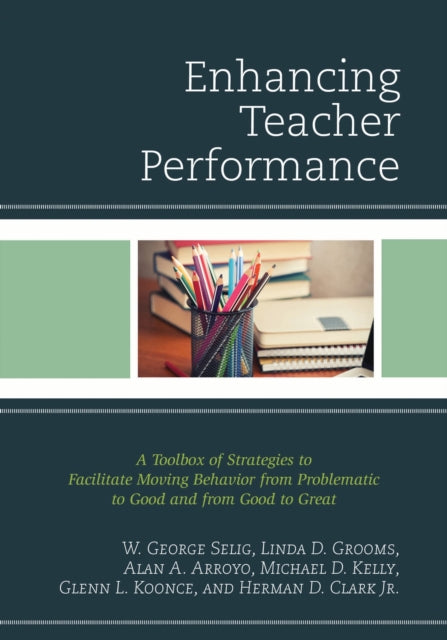 Book cover of: Enhancing Teacher Performance. By: Grooms Arroyo Selig