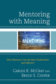 Book cover of: Mentoring with Meaning. By: Carlos R. McCray