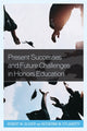Book cover of: Present Successes and Future Challenges in Honors Education. By: Robert W. Glover