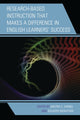 Book cover of: Research-Based Instruction that Makes a Difference in English Learners’ Success. By: Kouider Mokharti