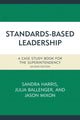 Book cover of: Standards-Based Leadership. By: Sandra Harris