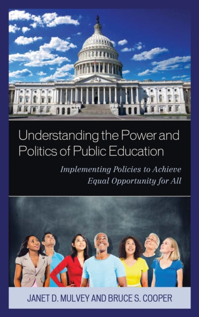 Book cover of: Understanding the Power and Politics of Public Education. By: Janet Mulvey