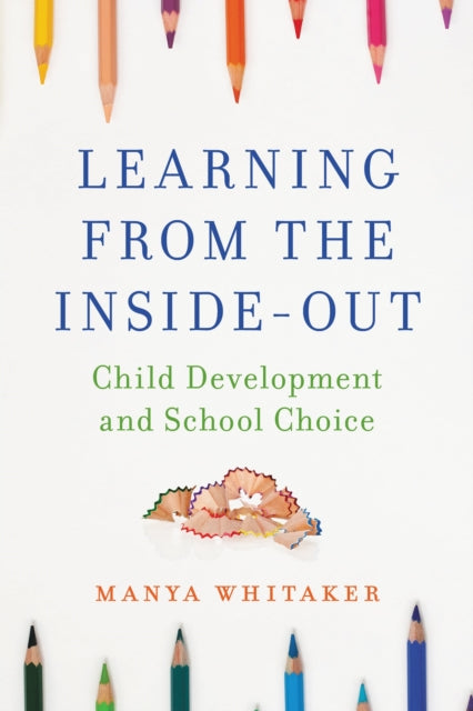 Book cover of: Learning from the Inside-Out. By: Manya Whitaker