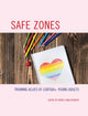 Book cover of: Safe Zones. By: Kerry John Poynter
