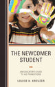 Book cover of: Newcomer Student. By: Louise H. Kreuzer