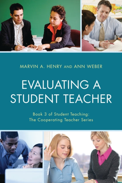 Book cover of: Evaluating a Student Teacher. By: Weber HENRY