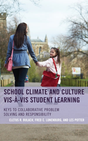 School Climate and Culture vis-a-vis Student Learning