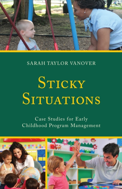 Book cover of: Sticky Situations. By: Sarah Vanover