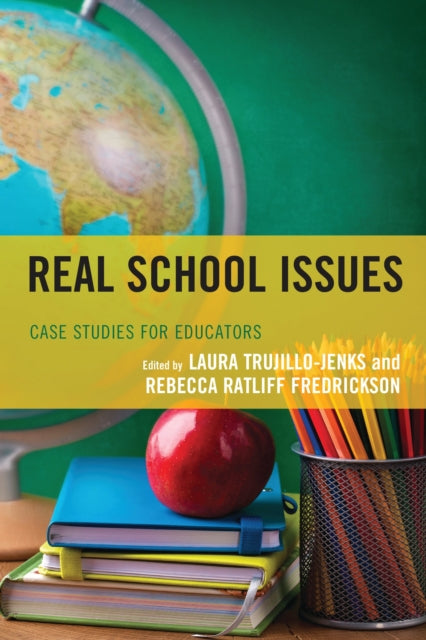 Book cover of: Real School Issues. By: Laura Trujillo-Jenks
