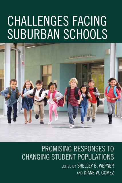 Book cover of: Challenges Facing Suburban Schools. By: Shelley B. Wepner