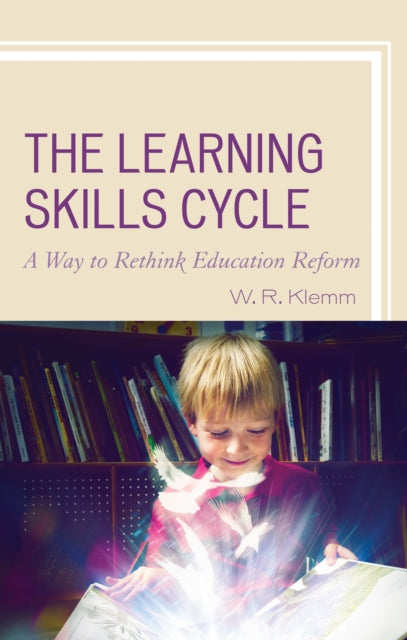 Book cover of: Learning Skills Cycle. By: William R. Klemm