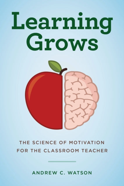 Book cover of: Learning Grows. By: Andrew C. Watson