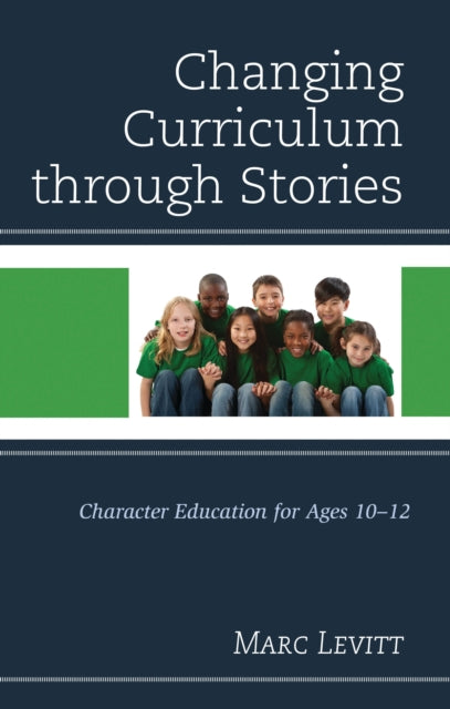 Book cover of: Changing Curriculum through Stories. By: Marc Joel Levitt