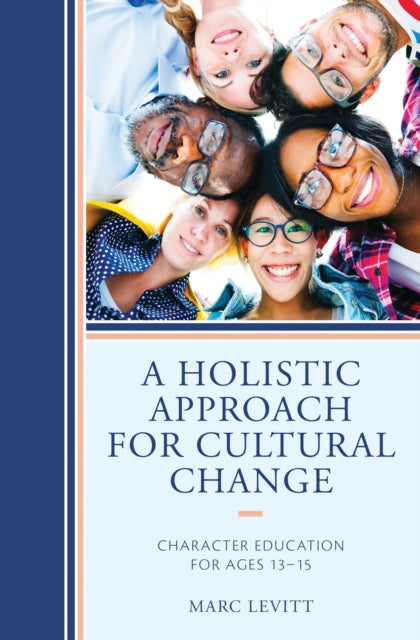 Book cover of: Holistic Approach For Cultural Change. By: Marc Joel Levitt