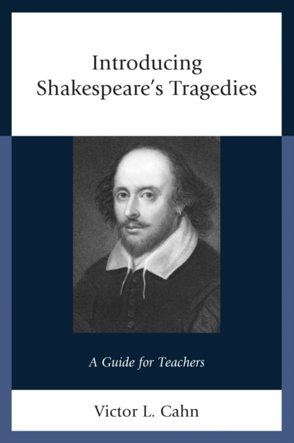 Book cover of: Introducing Shakespeare's Tragedies. By: Victor Cahn
