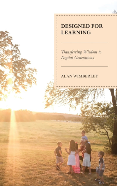 Book cover of: Designed for Learning. By: Alan Wimberley