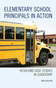 Book cover of: Elementary School Principals in Action. By: Wafa Hozien