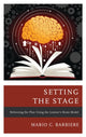Book cover of: Setting the Stage. By: Mario C. Barbiere