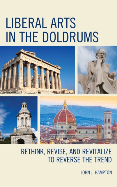 Book cover of: Liberal Arts in the Doldrums. By: John J. Hampton