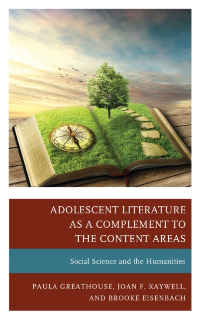 Adolescent Literature as a Complement to the Content Areas