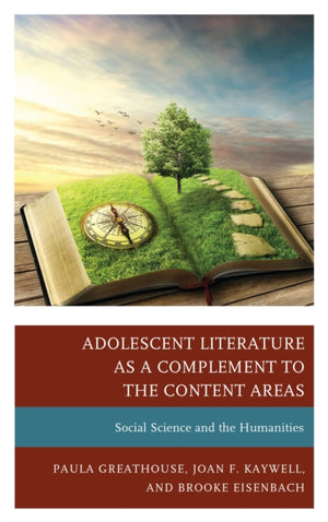 Adolescent Literature as a Complement to the Content Areas