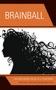 Book cover of: Brainball. By: Kolis Olson KOLIS