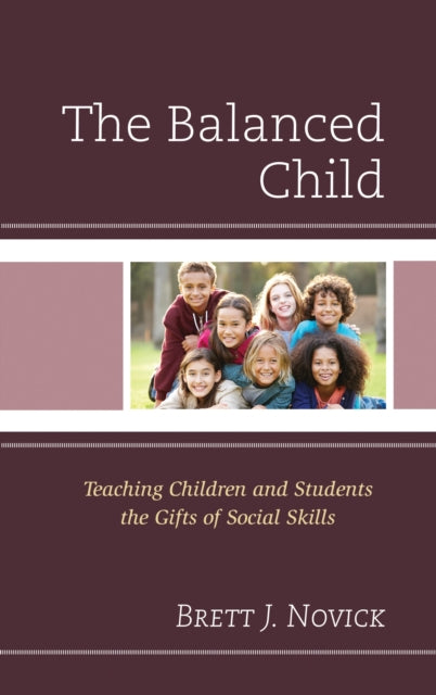 Book cover of: Balanced Child. By: Brett Novick