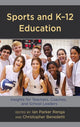 Book cover of: Sports and K-12 Education