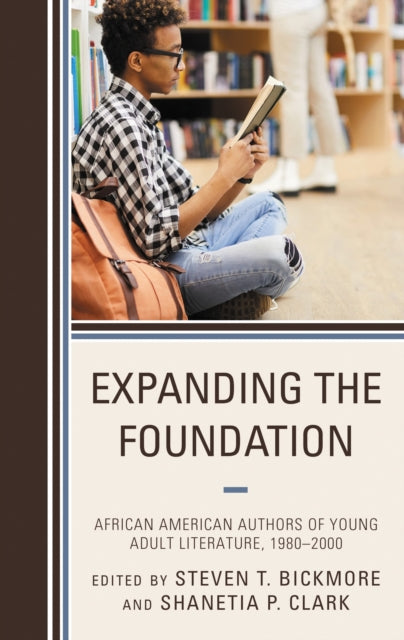 Book cover of: Expanding the Foundation. By: Steven T. Bickmore